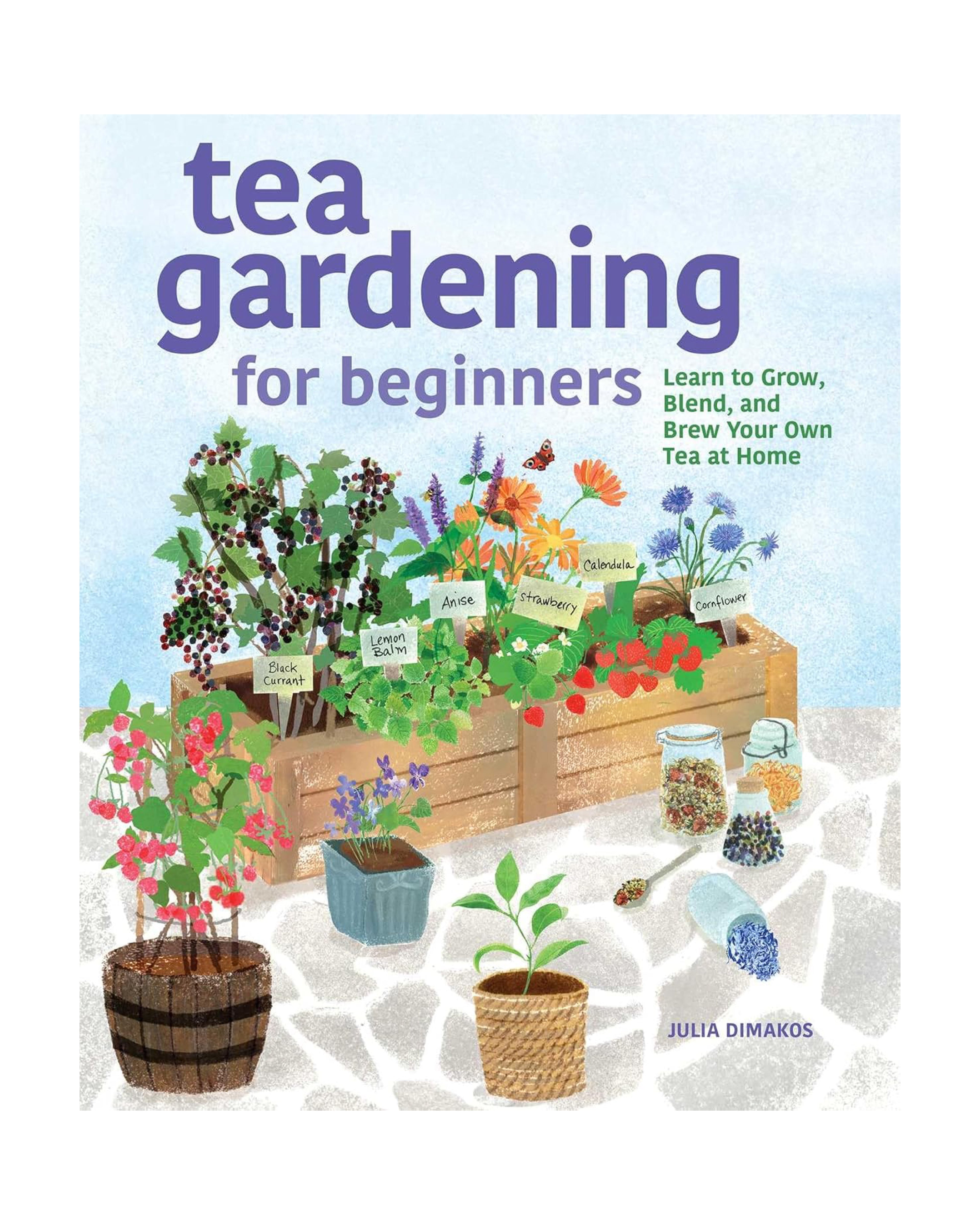 Book cover of 'Tea Gardening for Beginners' with illustrations of plants and tea-making items.
