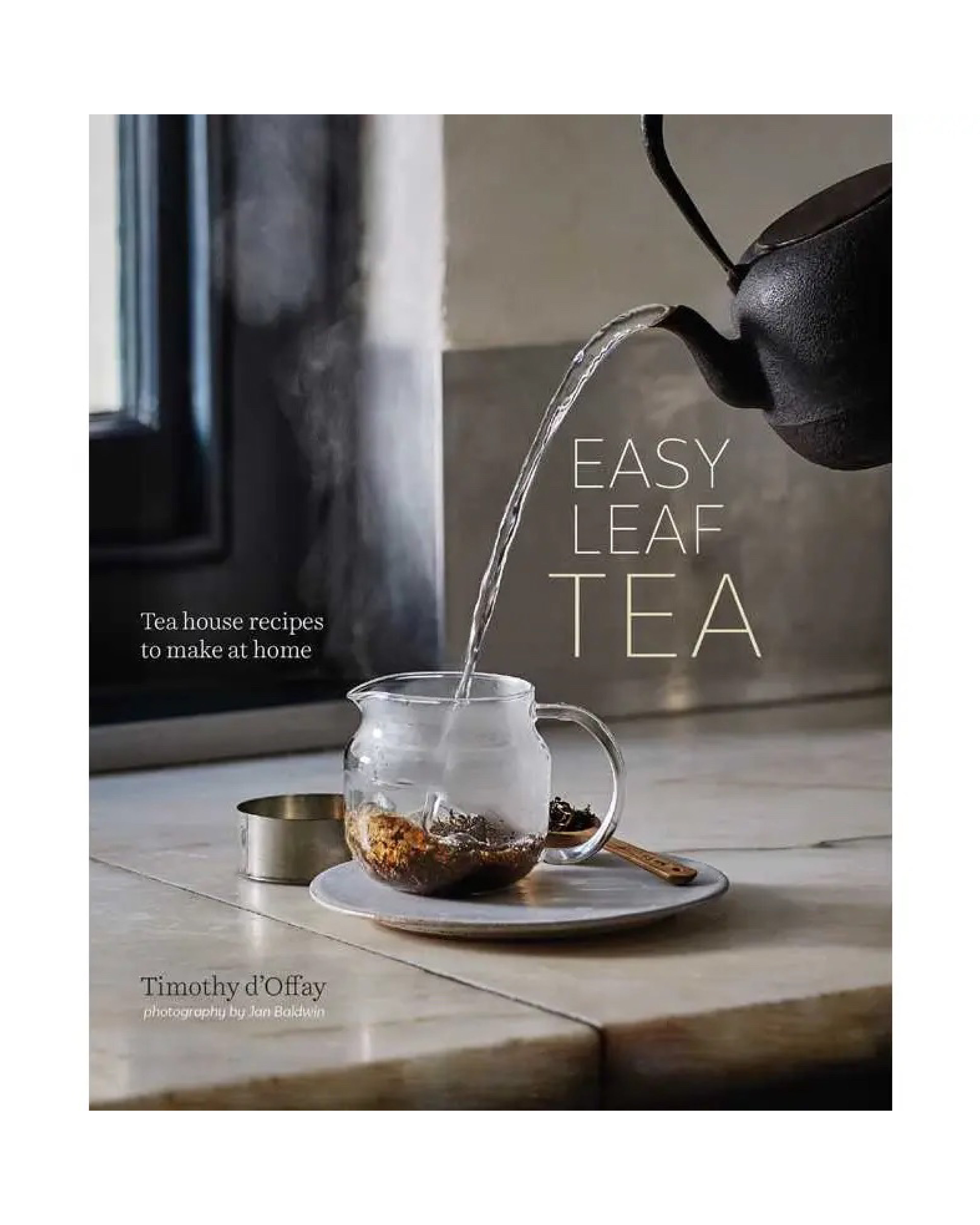 Book cover of "Easy Leaf Tea" with a teapot pouring water into a glass teapot