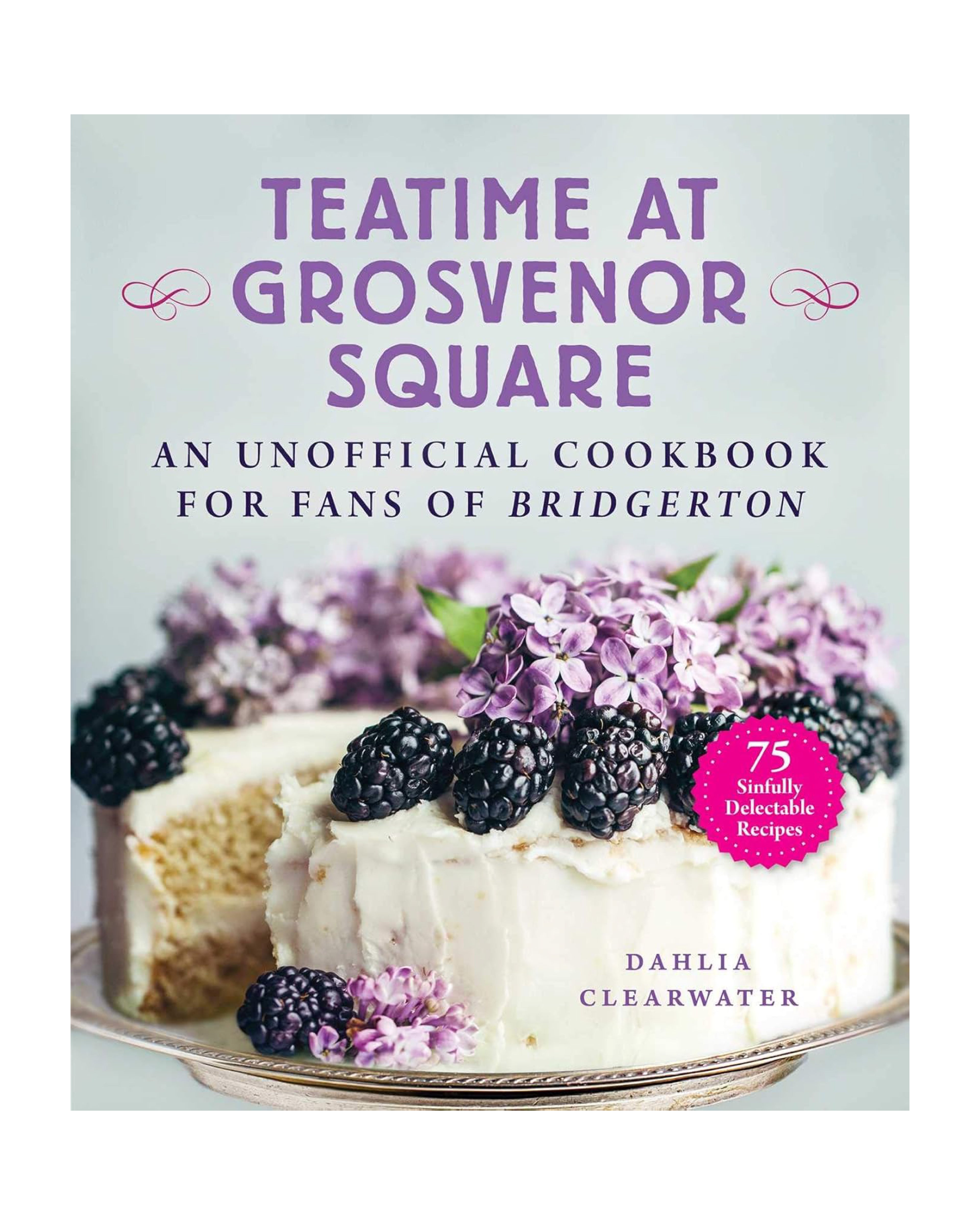 Book cover of 'Teatime at Grosvenor Square' with a cake and flowers on a light background