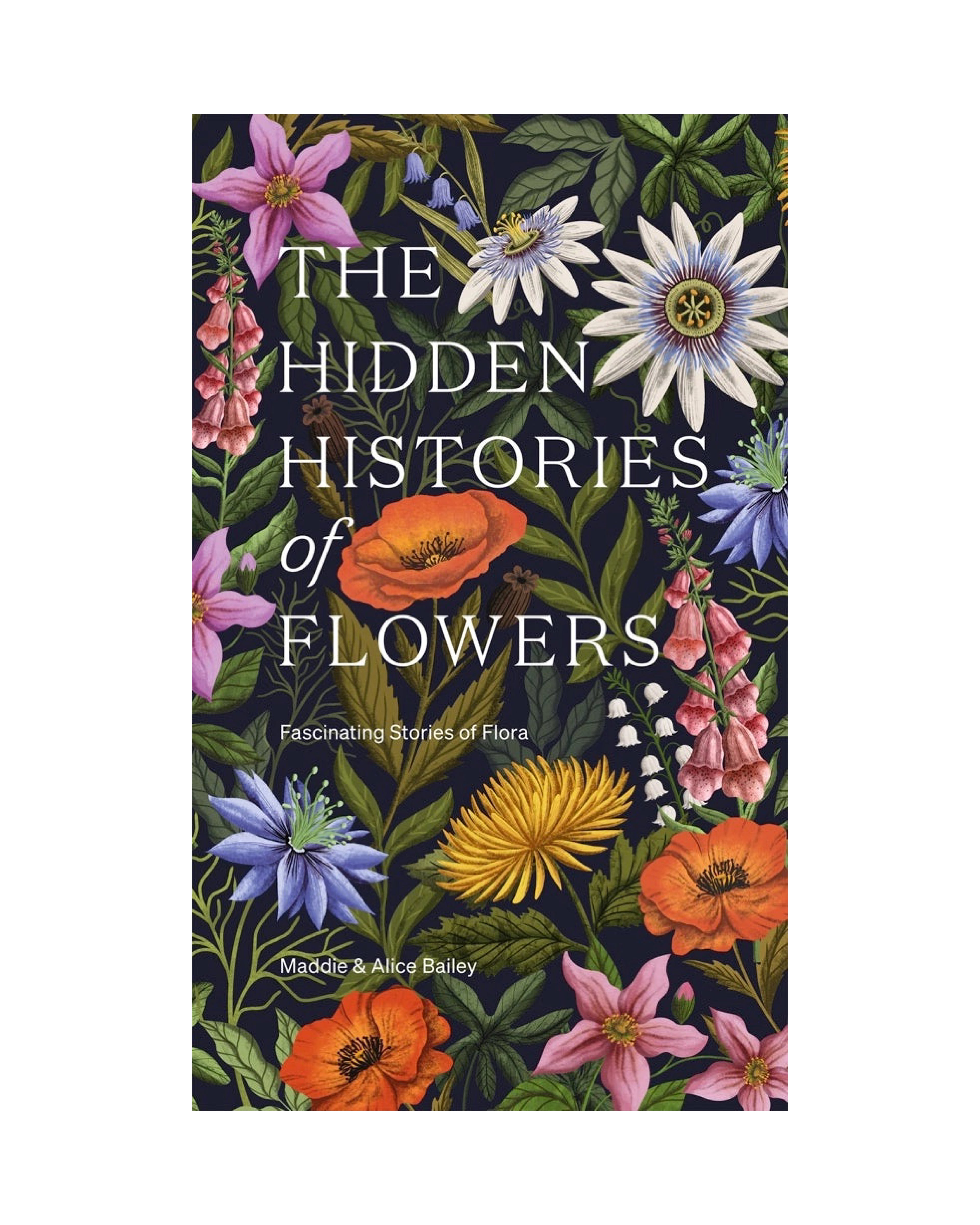 The Hidden Histories of Flowers