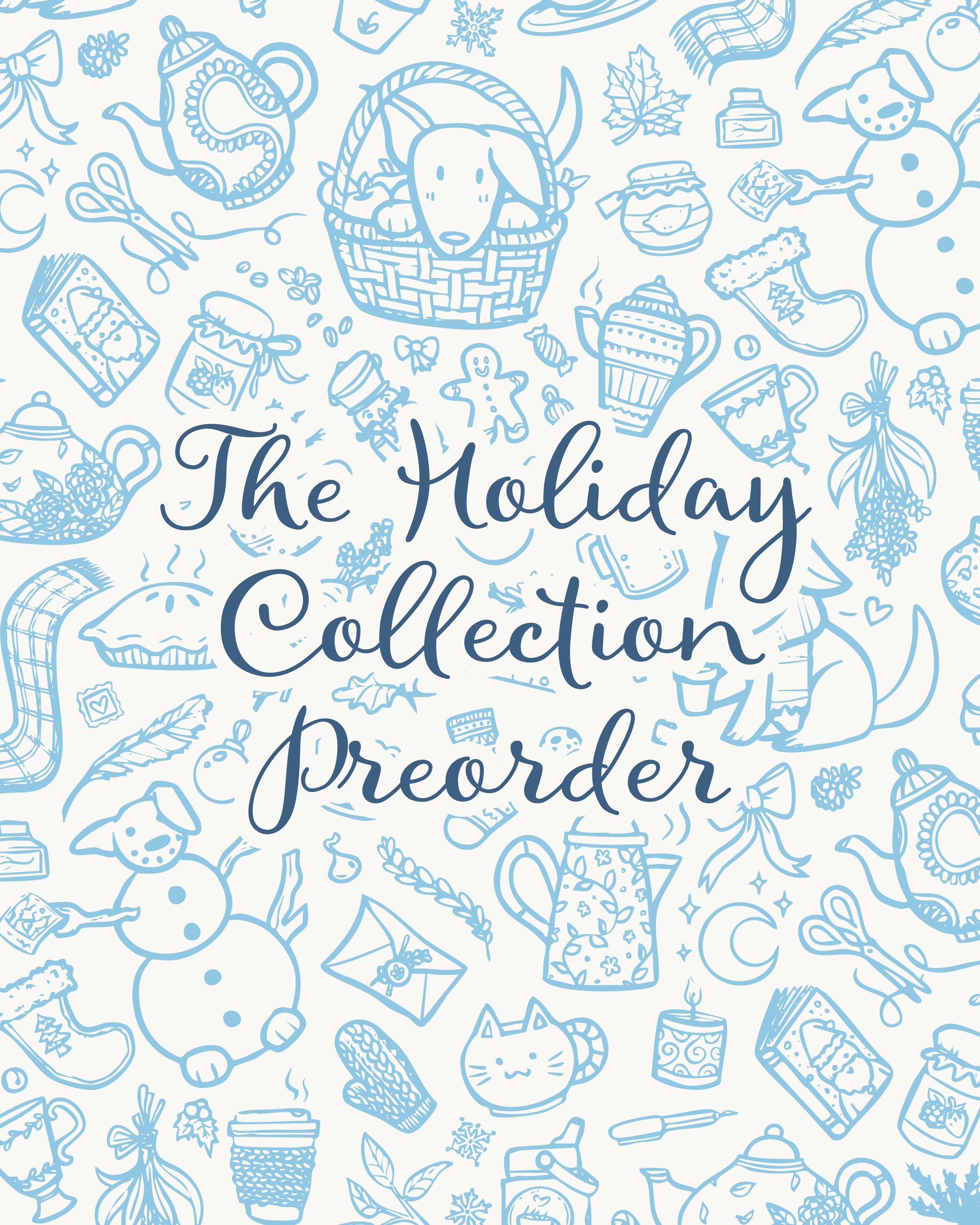 The Holiday Collection preorder with tea-themed illustrations on a light blue background
