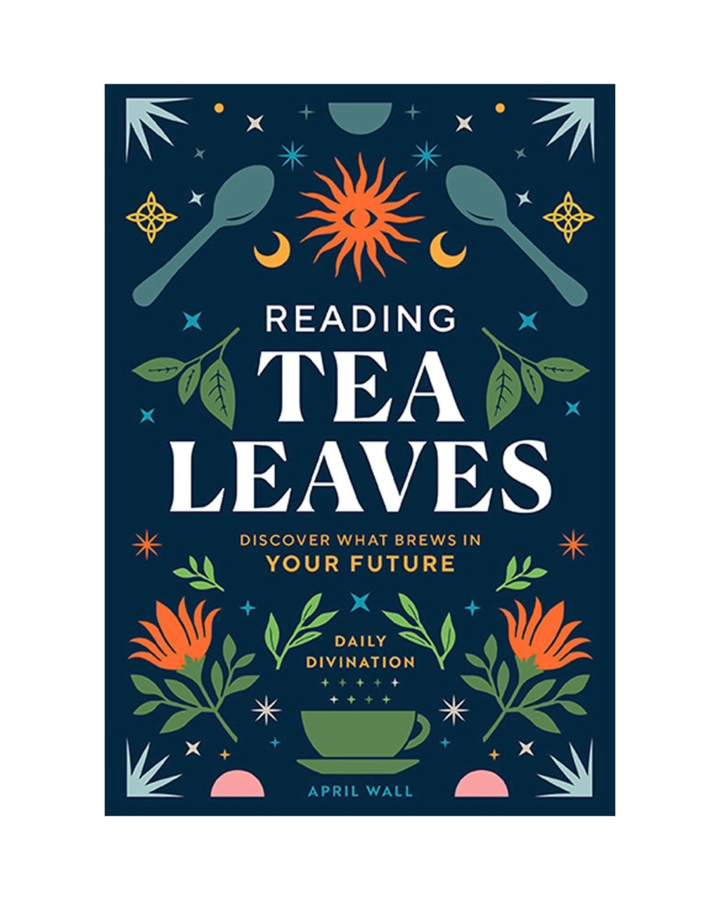Book cover of 'Reading Tea Leaves' with decorative elements on a dark blue background