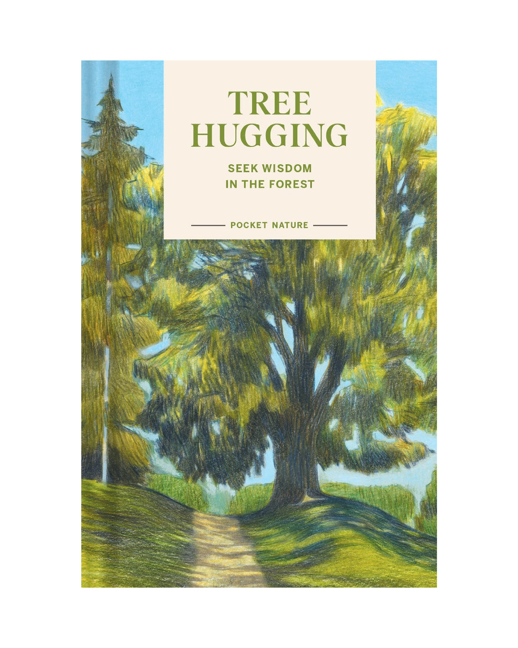 Pocket Nature: Tree Hugging