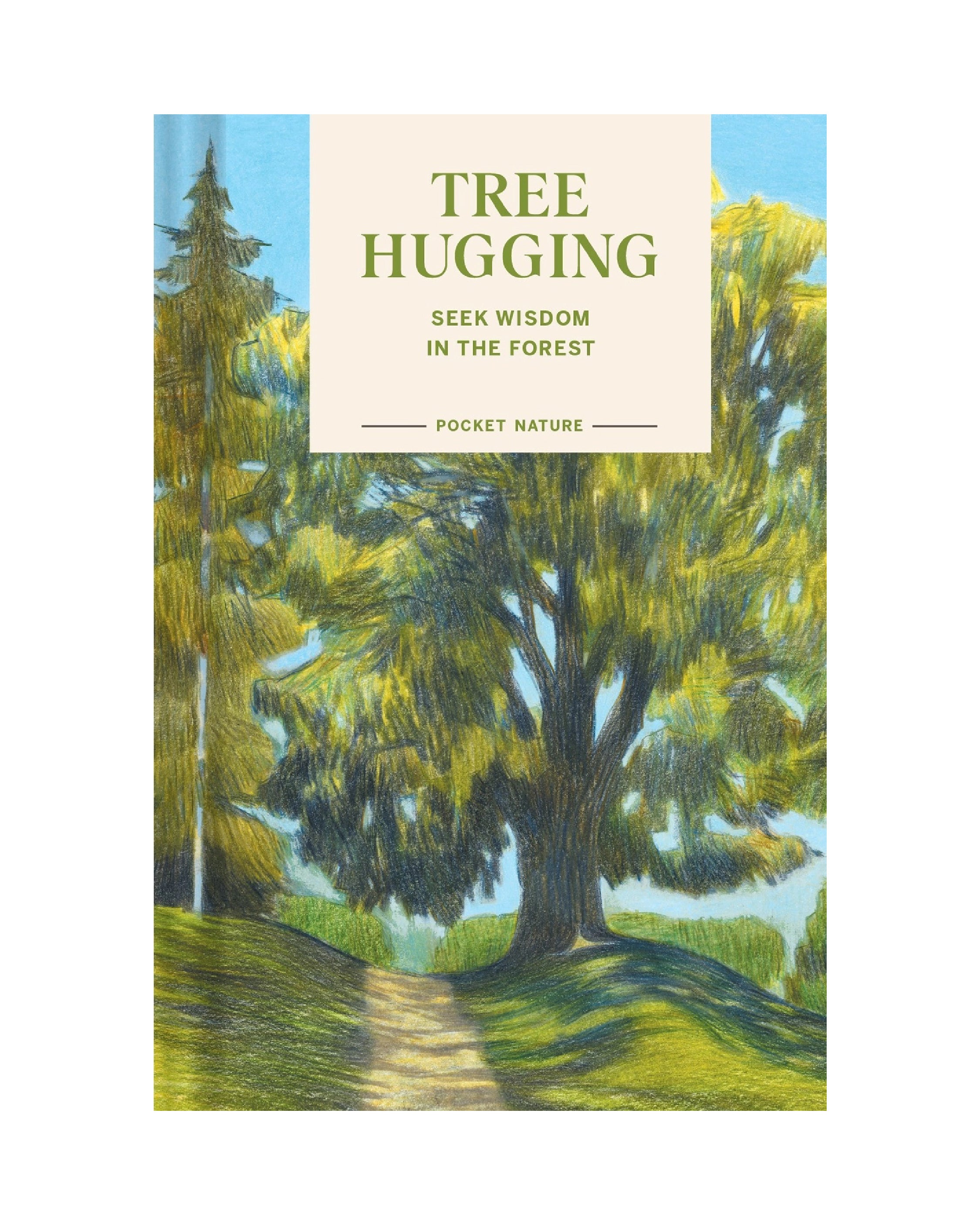 Pocket Nature: Tree Hugging